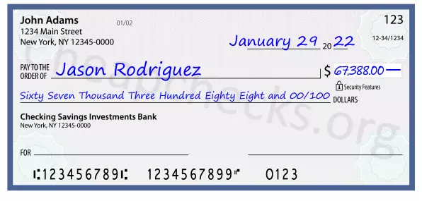 Sixty Seven Thousand Three Hundred Eighty Eight and 00/100 filled out on a check