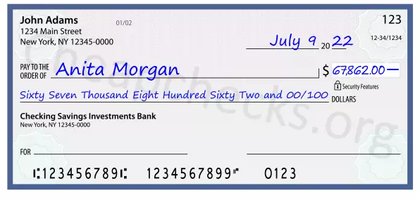 Sixty Seven Thousand Eight Hundred Sixty Two and 00/100 filled out on a check