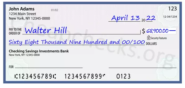 Sixty Eight Thousand Nine Hundred and 00/100 filled out on a check