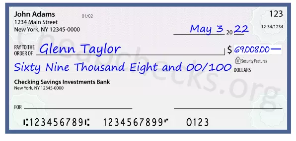 Sixty Nine Thousand Eight and 00/100 filled out on a check