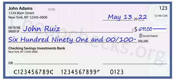 Six Hundred Ninety One and 00/100 filled out on a check