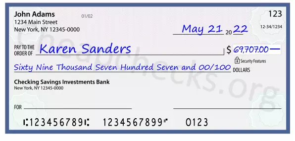 Sixty Nine Thousand Seven Hundred Seven and 00/100 filled out on a check