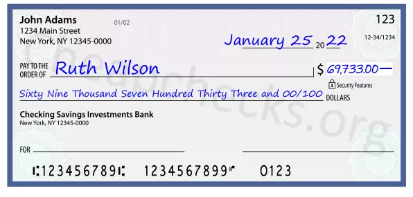 Sixty Nine Thousand Seven Hundred Thirty Three and 00/100 filled out on a check