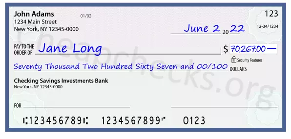 Seventy Thousand Two Hundred Sixty Seven and 00/100 filled out on a check