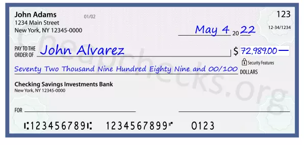 Seventy Two Thousand Nine Hundred Eighty Nine and 00/100 filled out on a check