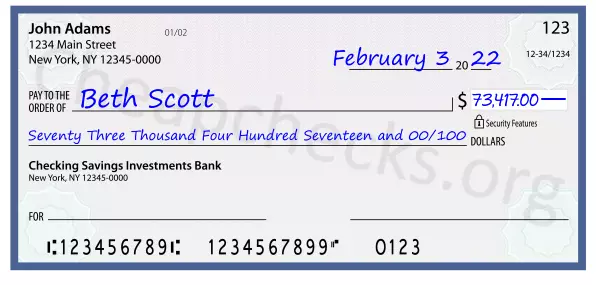 Seventy Three Thousand Four Hundred Seventeen and 00/100 filled out on a check