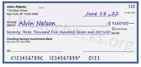 Seventy Three Thousand Five Hundred Seven and 00/100 filled out on a check