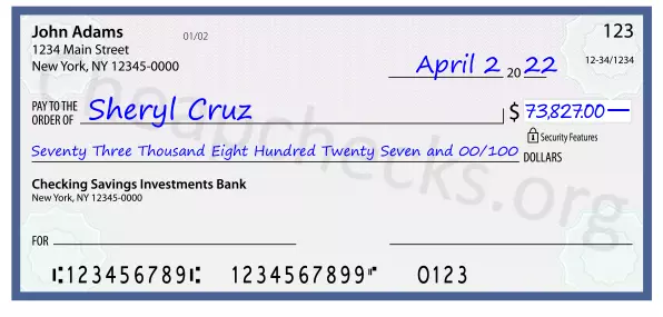 Seventy Three Thousand Eight Hundred Twenty Seven and 00/100 filled out on a check