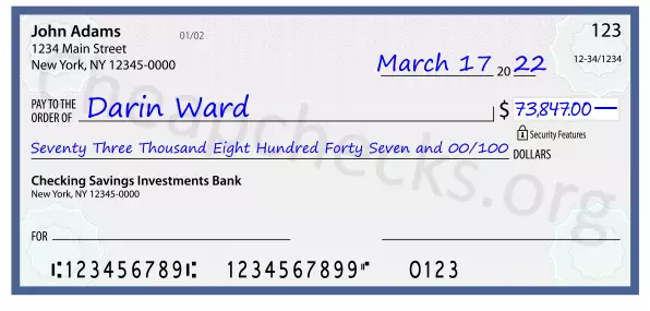 Seventy Three Thousand Eight Hundred Forty Seven and 00/100 filled out on a check