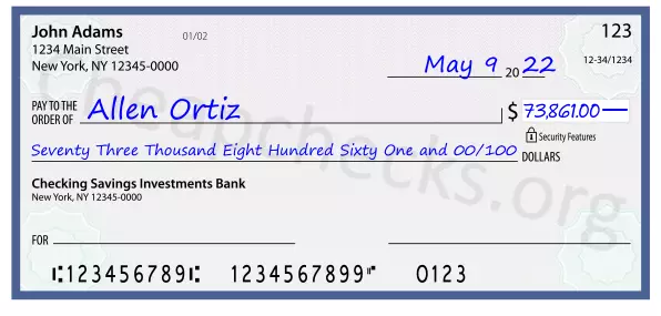 Seventy Three Thousand Eight Hundred Sixty One and 00/100 filled out on a check