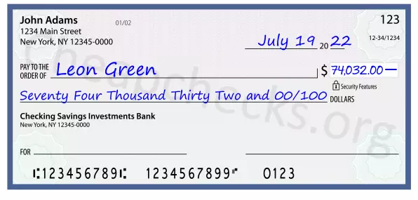 Seventy Four Thousand Thirty Two and 00/100 filled out on a check