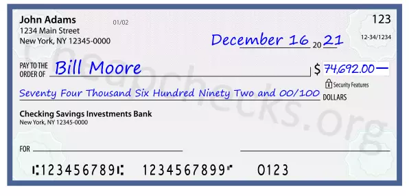 Seventy Four Thousand Six Hundred Ninety Two and 00/100 filled out on a check