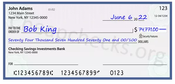 Seventy Four Thousand Seven Hundred Seventy One and 00/100 filled out on a check