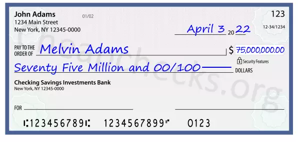 Seventy Five Million and 00/100 filled out on a check