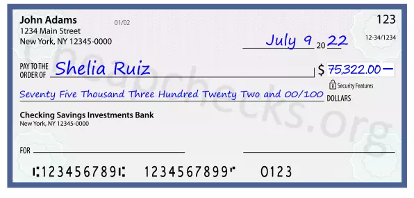 Seventy Five Thousand Three Hundred Twenty Two and 00/100 filled out on a check