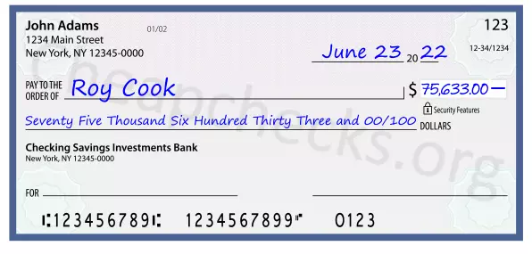 Seventy Five Thousand Six Hundred Thirty Three and 00/100 filled out on a check