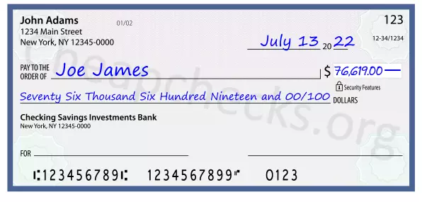 Seventy Six Thousand Six Hundred Nineteen and 00/100 filled out on a check