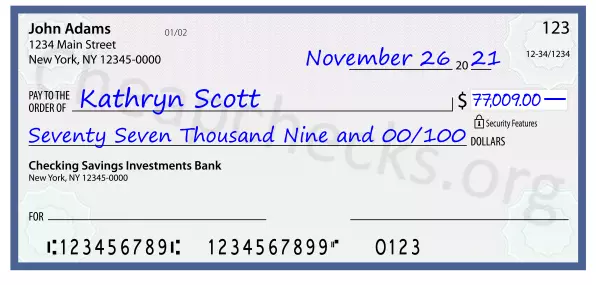 Seventy Seven Thousand Nine and 00/100 filled out on a check