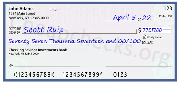 Seventy Seven Thousand Seventeen and 00/100 filled out on a check