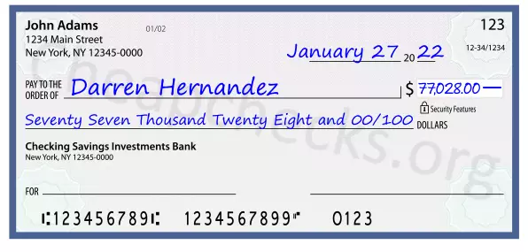 Seventy Seven Thousand Twenty Eight and 00/100 filled out on a check