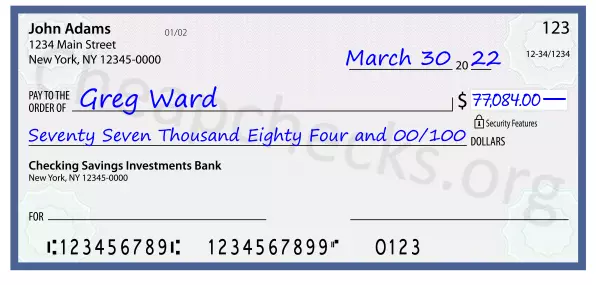 Seventy Seven Thousand Eighty Four and 00/100 filled out on a check