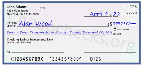 Seventy Seven Thousand Seven Hundred Twenty Three and 00/100 filled out on a check