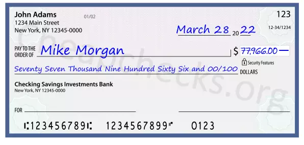 Seventy Seven Thousand Nine Hundred Sixty Six and 00/100 filled out on a check