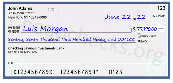 Seventy Seven Thousand Nine Hundred Ninety and 00/100 filled out on a check