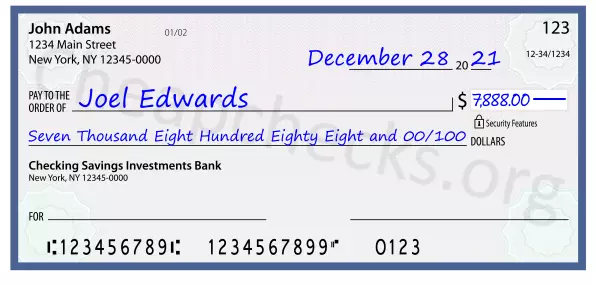 Seven Thousand Eight Hundred Eighty Eight and 00/100 filled out on a check