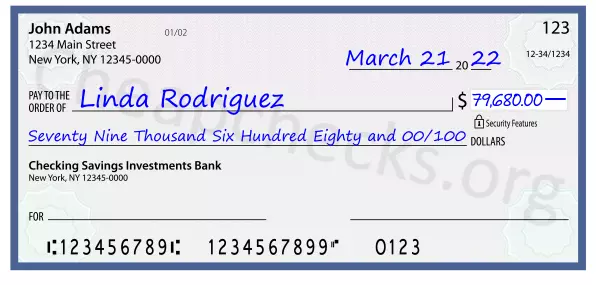 Seventy Nine Thousand Six Hundred Eighty and 00/100 filled out on a check