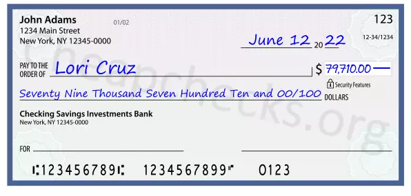 Seventy Nine Thousand Seven Hundred Ten and 00/100 filled out on a check