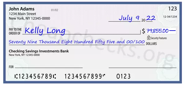 Seventy Nine Thousand Eight Hundred Fifty Five and 00/100 filled out on a check