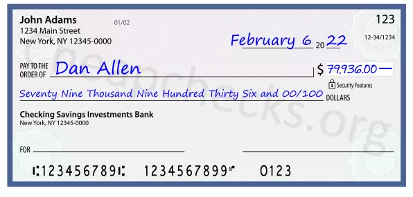 Seventy Nine Thousand Nine Hundred Thirty Six and 00/100 filled out on a check