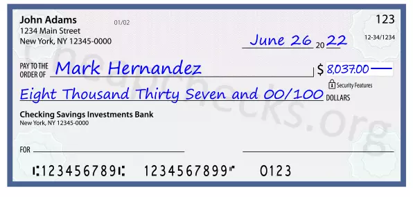 Eight Thousand Thirty Seven and 00/100 filled out on a check