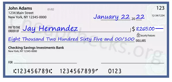 Eight Thousand Two Hundred Sixty Five and 00/100 filled out on a check