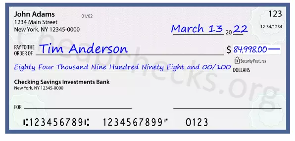 Eighty Four Thousand Nine Hundred Ninety Eight and 00/100 filled out on a check