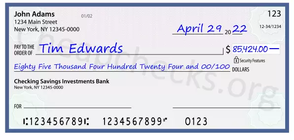 Eighty Five Thousand Four Hundred Twenty Four and 00/100 filled out on a check