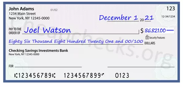 Eighty Six Thousand Eight Hundred Twenty One and 00/100 filled out on a check