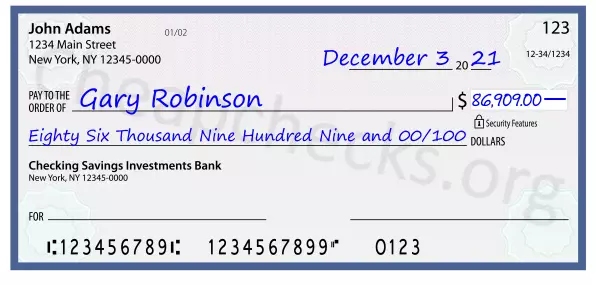 Eighty Six Thousand Nine Hundred Nine and 00/100 filled out on a check