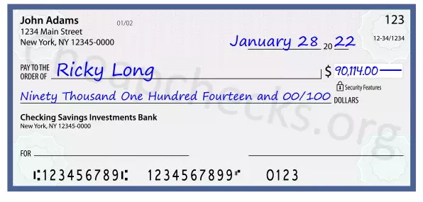 Ninety Thousand One Hundred Fourteen and 00/100 filled out on a check