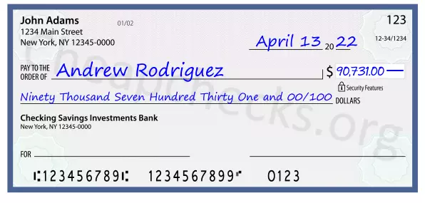 Ninety Thousand Seven Hundred Thirty One and 00/100 filled out on a check