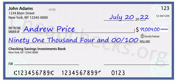 Ninety One Thousand Four and 00/100 filled out on a check