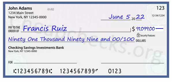 Ninety One Thousand Ninety Nine and 00/100 filled out on a check