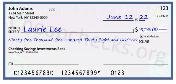 Ninety One Thousand One Hundred Thirty Eight and 00/100 filled out on a check