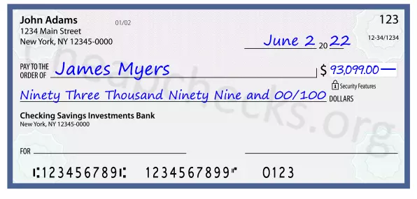 Ninety Three Thousand Ninety Nine and 00/100 filled out on a check