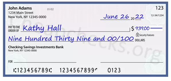 Nine Hundred Thirty Nine and 00/100 filled out on a check