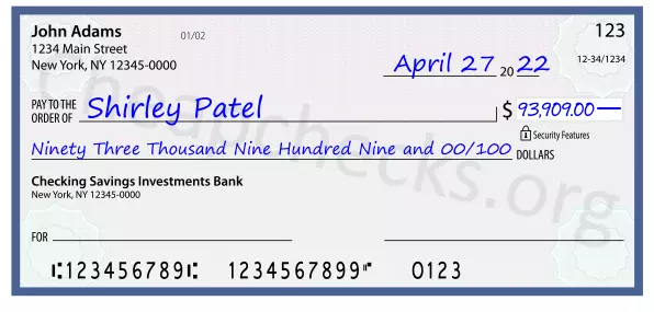 Ninety Three Thousand Nine Hundred Nine and 00/100 filled out on a check