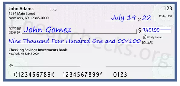 Nine Thousand Four Hundred One and 00/100 filled out on a check