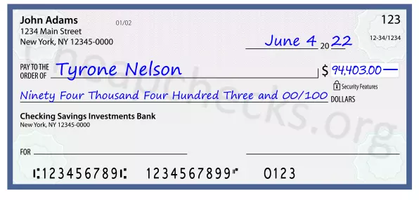 Ninety Four Thousand Four Hundred Three and 00/100 filled out on a check