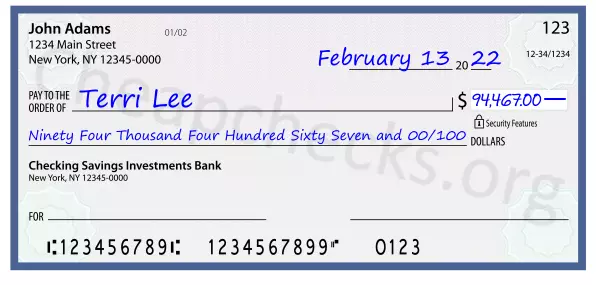 Ninety Four Thousand Four Hundred Sixty Seven and 00/100 filled out on a check